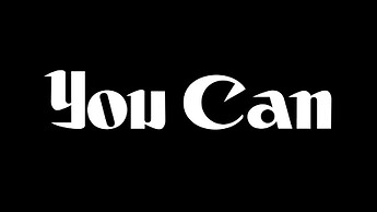 you can