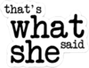 :twss: